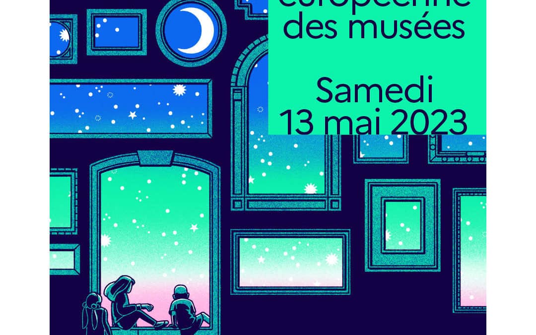 European Night of Museums – Saturday, May 13, 2023